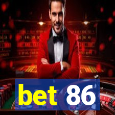 bet 86